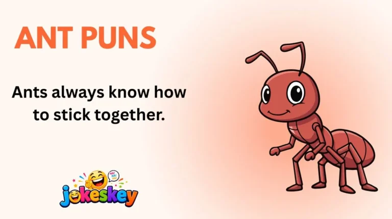 Ant Puns