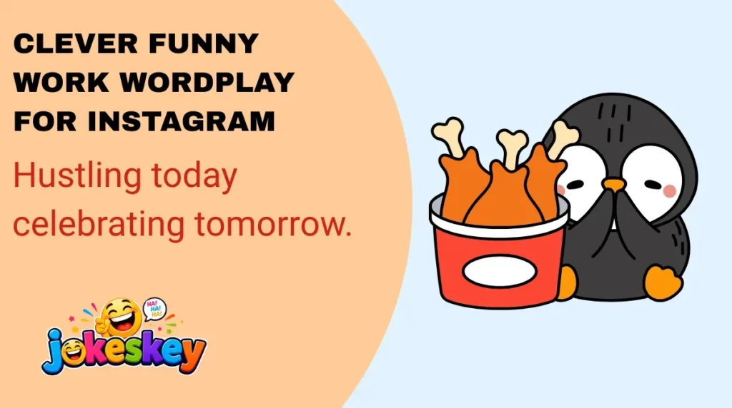 Famous Sayings With a Funny Work Twist