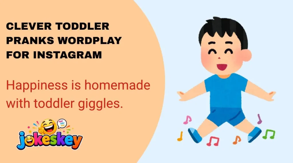 Clever Toddler Pranks Wordplay for Instagram