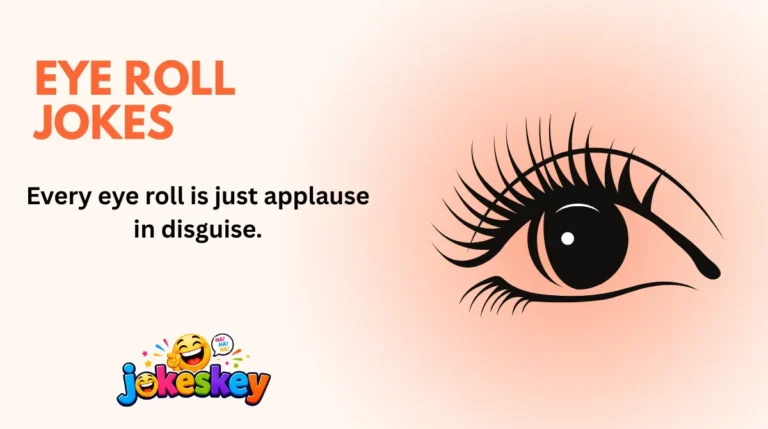 Eye Roll Jokes