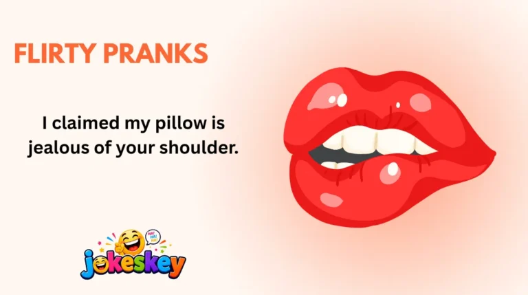Flirty Pranks