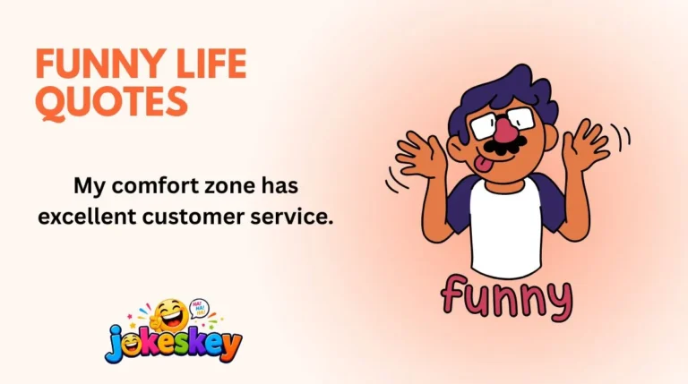 Funny Life Quotes