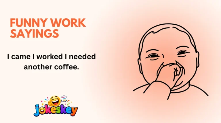 Funny Work Sayings