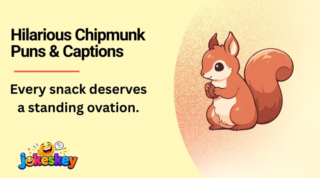 Hilarious Chipmunk Puns & Captions