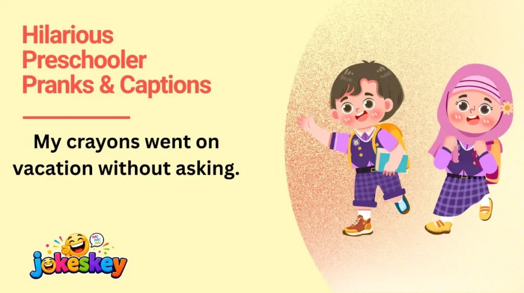Hilarious Preschooler Pranks & Captions