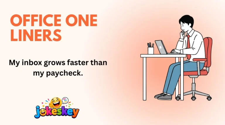 Office One Liners