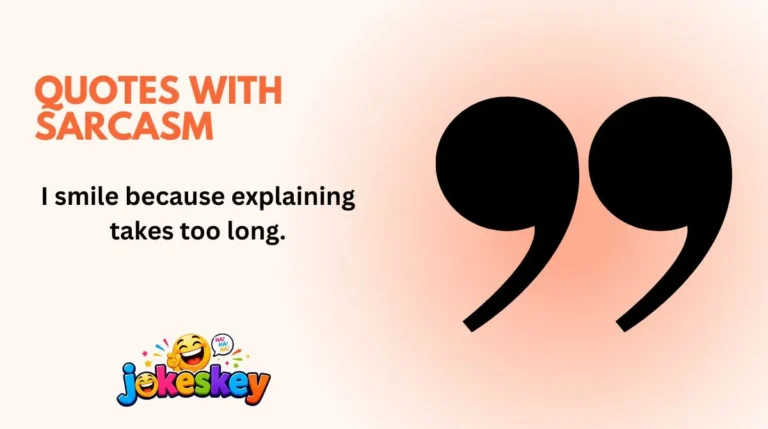 Quotes with Sarcasm