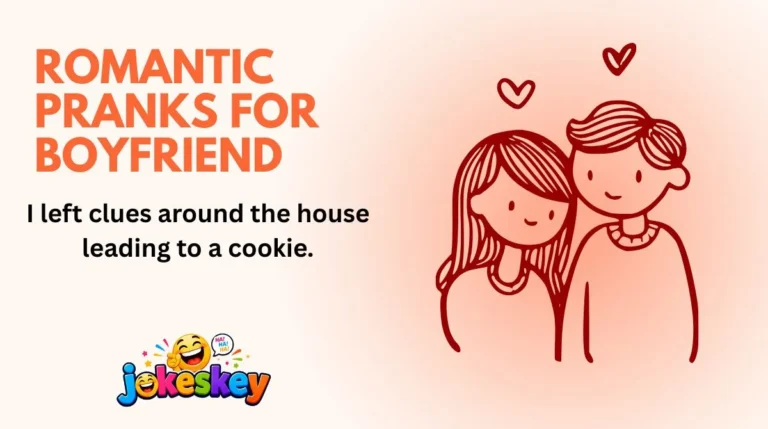 Romantic Pranks for Boyfriend