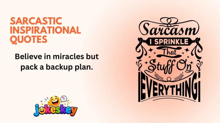 Sarcastic Inspirational Quotes
