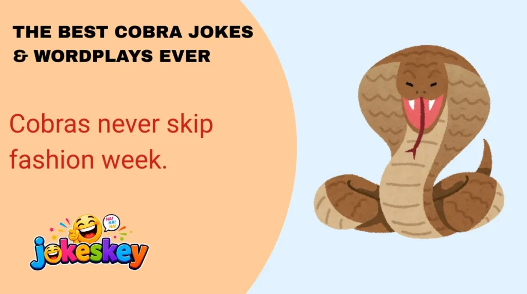 The Best Cobra Jokes & Wordplays Ever