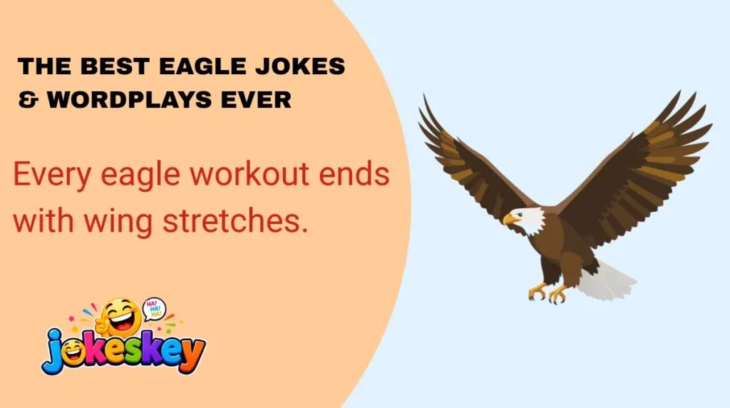 The Best Eagle Jokes & Wordplays Ever