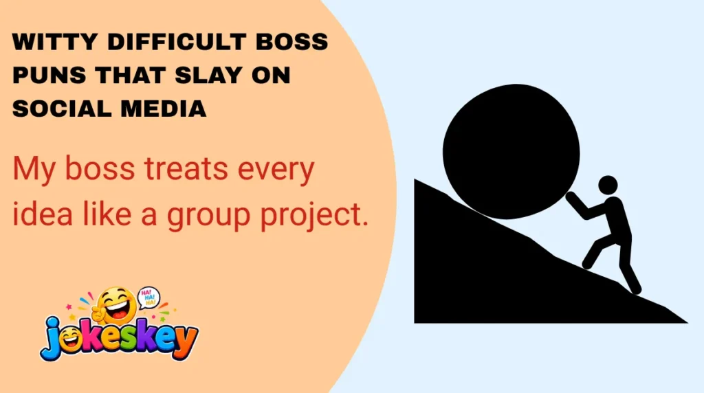Witty Difficult Boss Puns That Slay on Social Media