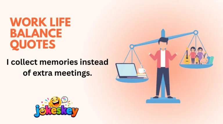 Work Life Balance Quotes